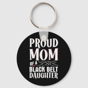Proud Mum Of A Black Belt Daughter 9  Key Ring