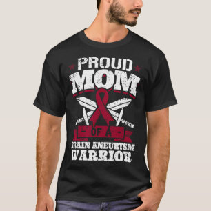 Proud Mum Of A Brain Aneurysm Warrior Awareness Ri T-Shirt