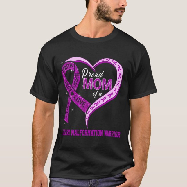 Proud Mum Of A Chiari Malformation Warrior T-Shirt (Front)