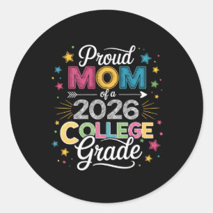 Proud Mum Of A Cl 2026 College Graduate Graduation Classic Round Sticker