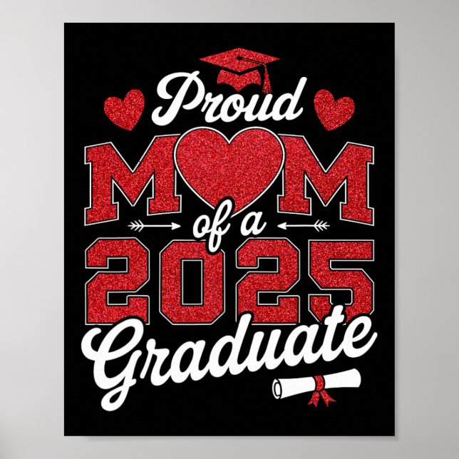Proud Mum Of A Cl Of 2025 Graduate Senior Graduati Poster (Front)