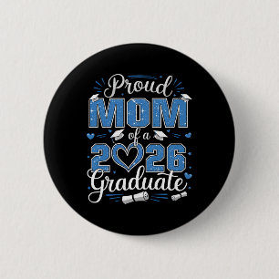Proud Mum Of A Cl Of 2026 Graduate 2026 Senior Mum 6 Cm Round Badge