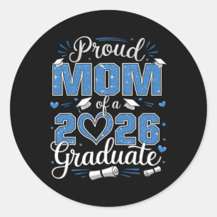 Proud Mum Of A Cl Of 2026 Graduate 2026 Senior Mum Classic Round Sticker