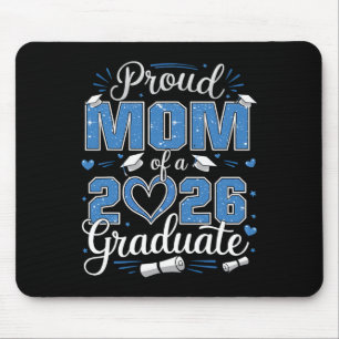 Proud Mum Of A Cl Of 2026 Graduate 2026 Senior Mum Mouse Mat