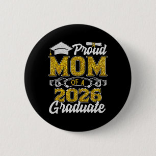 Proud Mum Of A Cl Of 2026 Graduate Senior Graduati 6 Cm Round Badge