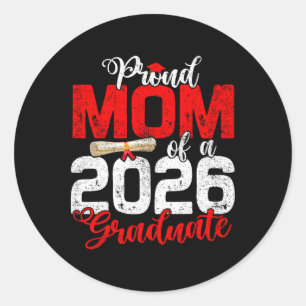 Proud Mum Of A Cl Of 2026 Graduate Senior Graduati Classic Round Sticker