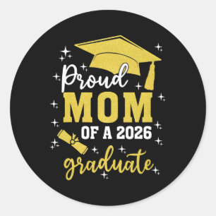 Proud Mum Of A Cl Of 2026 Graduate Senior Graduati Classic Round Sticker