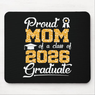 Proud Mum Of A Cl Of 2026 Senior Funny Graduate 20 Mouse Mat