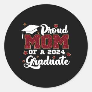 Proud Mum Of A Cl Of Graduate Senior Graduation Classic Round Sticker