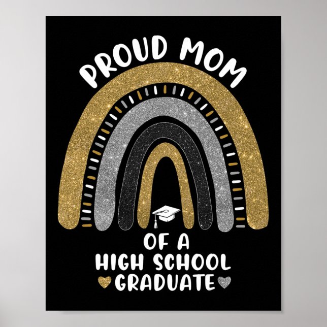 Proud Mum Of A Class High School Graduate Rainbow  Poster (Front)