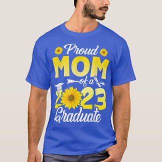 Proud mum of a class of 2023 graduate senior gradu T-Shirt