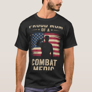Proud Mum Of A Combat Medic Veterans Day Mum Grand T-Shirt