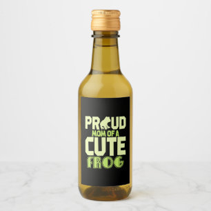 Proud Mum Of A Cute Frog Wine Label