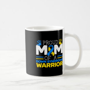 Proud Mum Of A Down Syndrome Warrior Extra Chromos Coffee Mug
