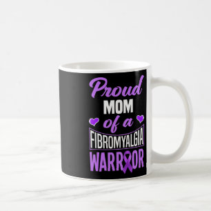Proud Mum Of A Fibromyalgia Warrior 1  Coffee Mug