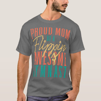 Proud Mum Of A Flippin Awesome Gymnast Flip Women T-Shirt