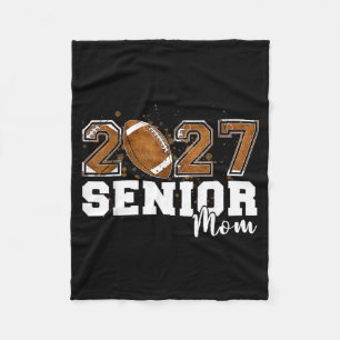 Proud Mum Of A Football Senior 2027 Graduation Fleece Blanket