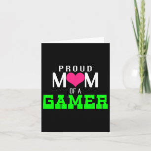 Proud Mum Of A Gamer Video Game Player Card