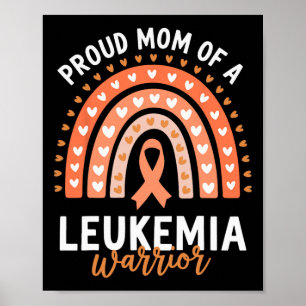 Proud Mum Of A Leukaemia Warrior Poster