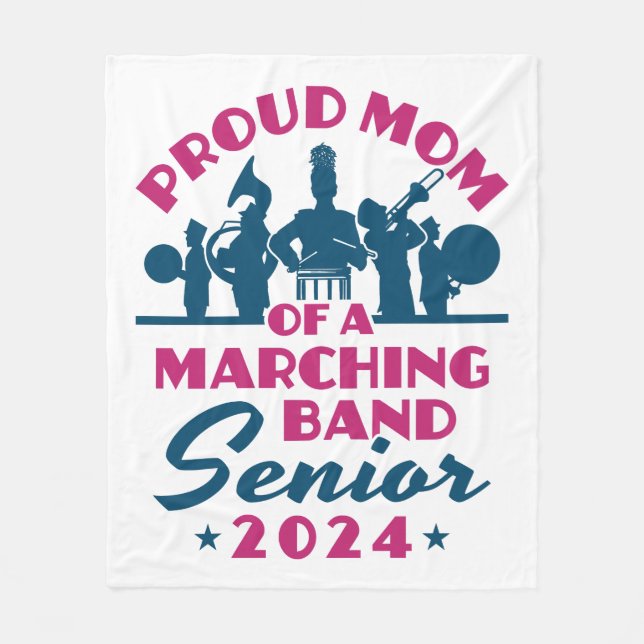 Proud Mum of a Marching Band Senior 2024 Fleece Blanket (Front)