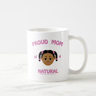 Proud Mum of a Natural - Natural Hair Gifts Coffee Mug