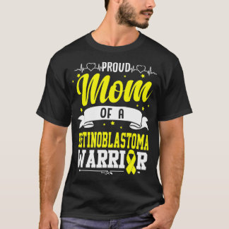 Proud Mum Of A Retinoblastoma Warrior  T-Shirt