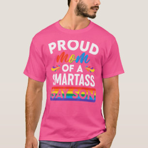 Proud Mum Of A Smartass Gay Son Lgbt Gay Pride T-Shirt