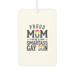 Proud Mum of a Smartass Gay Son Vintage Shirt Desi Car Air Freshener