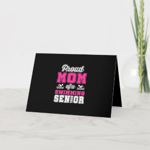 Proud Mum Of A Swimming Senior 2021 Swimmer Swim Card