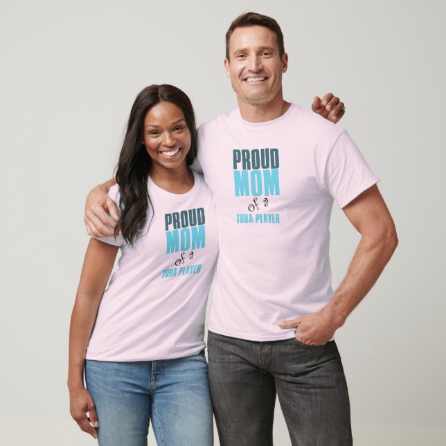 Proud Mum of a Tuba Player T-Shirt (Unisex)