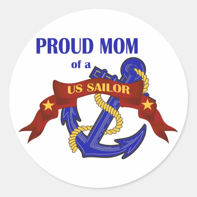 Proud Mum of a US Sailor Classic Round Sticker (Front)
