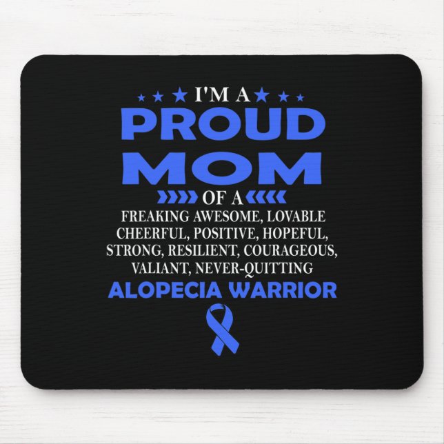 Proud Mum Of Alopecia Warrior T  Mouse Mat (Front)