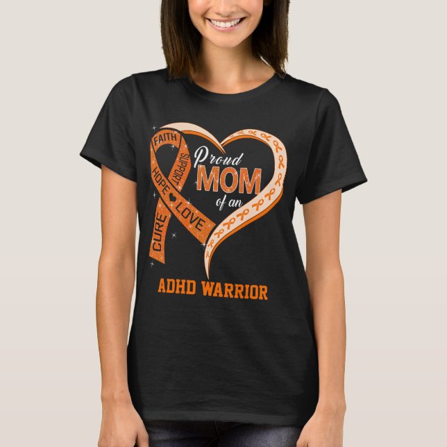 Proud Mum Of An ADHD Warrior T-Shirt (Front)