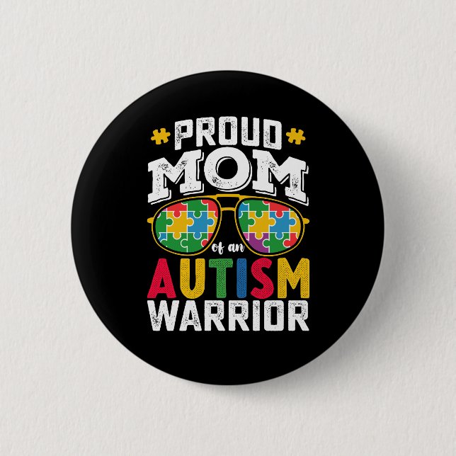 Proud Mum Of An Autism Warrior Family 6 Cm Round Badge (Front)