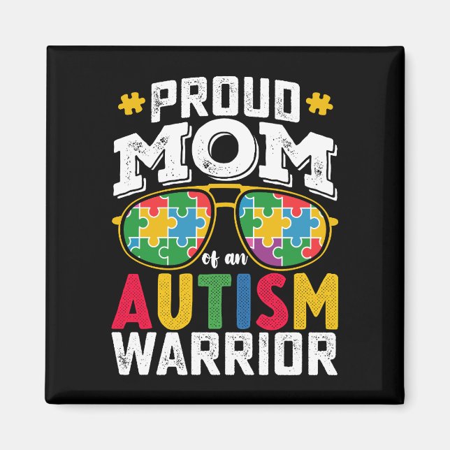 Proud Mum Of An Autism Warrior Family Magnet (Front)