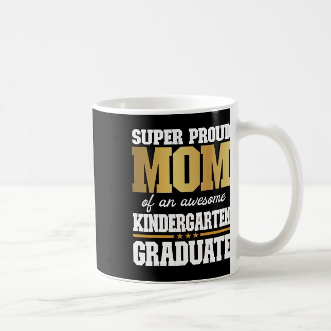 Proud Mum Of An Awesome Kindergarten Graduate 2024 Coffee Mug (Right)