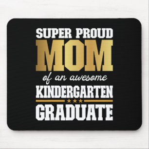 Proud Mum Of An Awesome Kindergarten Graduate 2024 Mouse Mat