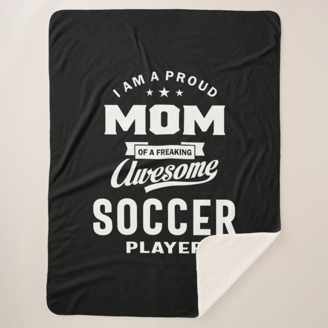 Proud Mum Of An Awesome Soccer Player Sherpa Blanket (Front)