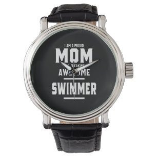 Proud Mum Of An Awesome Swimmer Player Watch