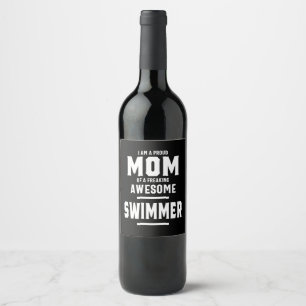 Proud Mum Of An Awesome Swimmer Player Wine Label