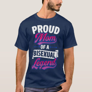 Proud Mum Of An Biseual Legend Cute Funny Bi Proud T-Shirt