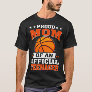Proud Mum Of An Official Teenager 13th Birthday Sk T-Shirt