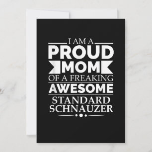 Proud Mum Of Awesome Standard Schnauzer Dog Mum Do Announcement