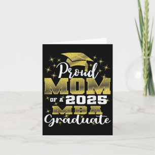 Proud Mum Of Cl Of 2025 Mba Graduate Grad Family  Card