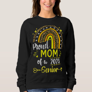 Proud Mum Of Class Of 2023 Graduate Senior 23 Grad Sweatshirt