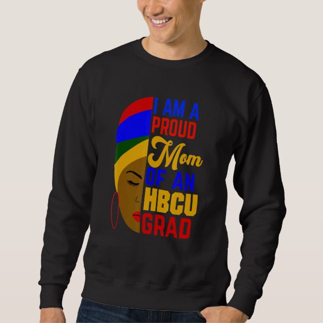 Proud Mum Of Hbcu Grad Afrocentric Sweatshirt (Front)