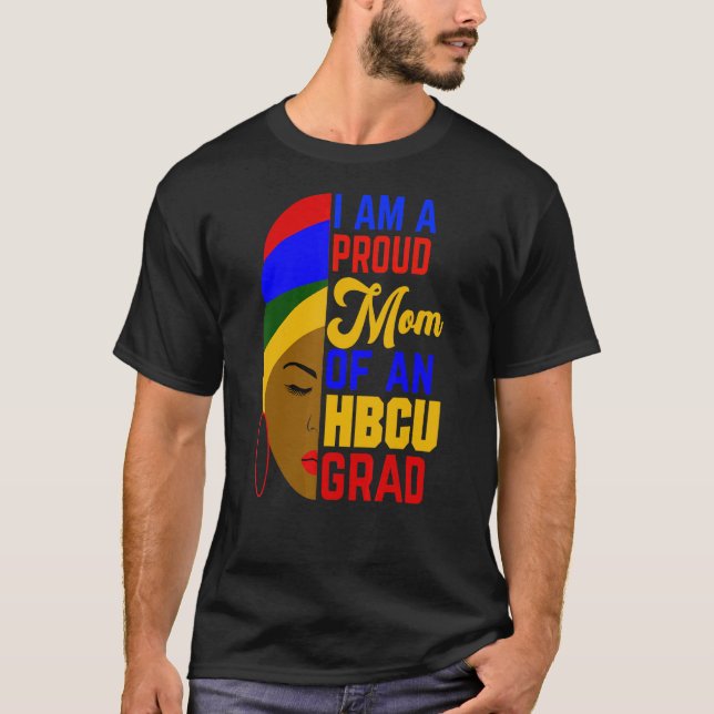 Proud Mum Of Hbcu Grad Afrocentric T-Shirt (Front)