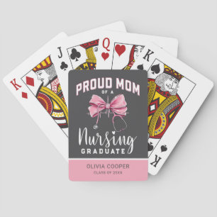 Proud Mum of Nursing Graduate Playing Cards
