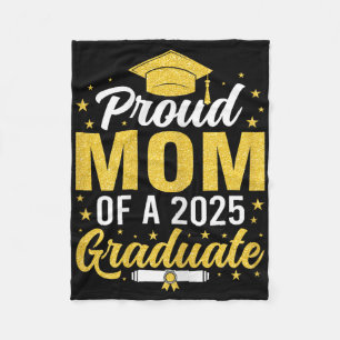 Proud Mum Of Senior Of A Cl Of 2025 Graduate Mama  Fleece Blanket
