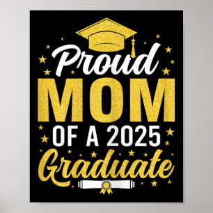Proud Mum Of Senior Of A Cl Of 2025 Graduate Mama Poster